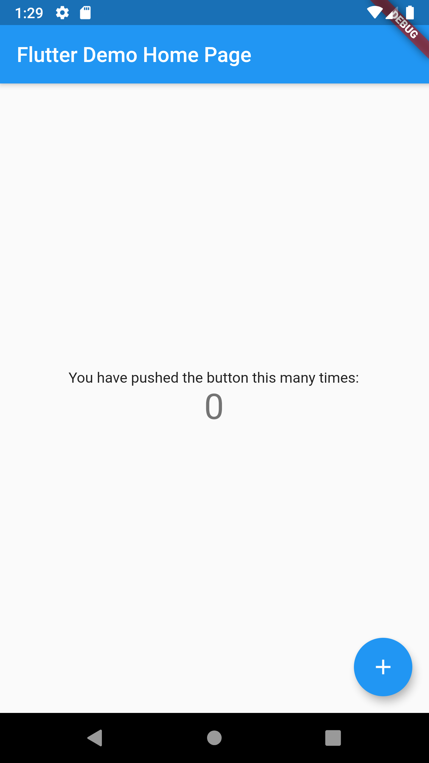 Flutter 演示主页应用程序的屏幕截图，带有一个按钮和按钮被按下的次数的消息。